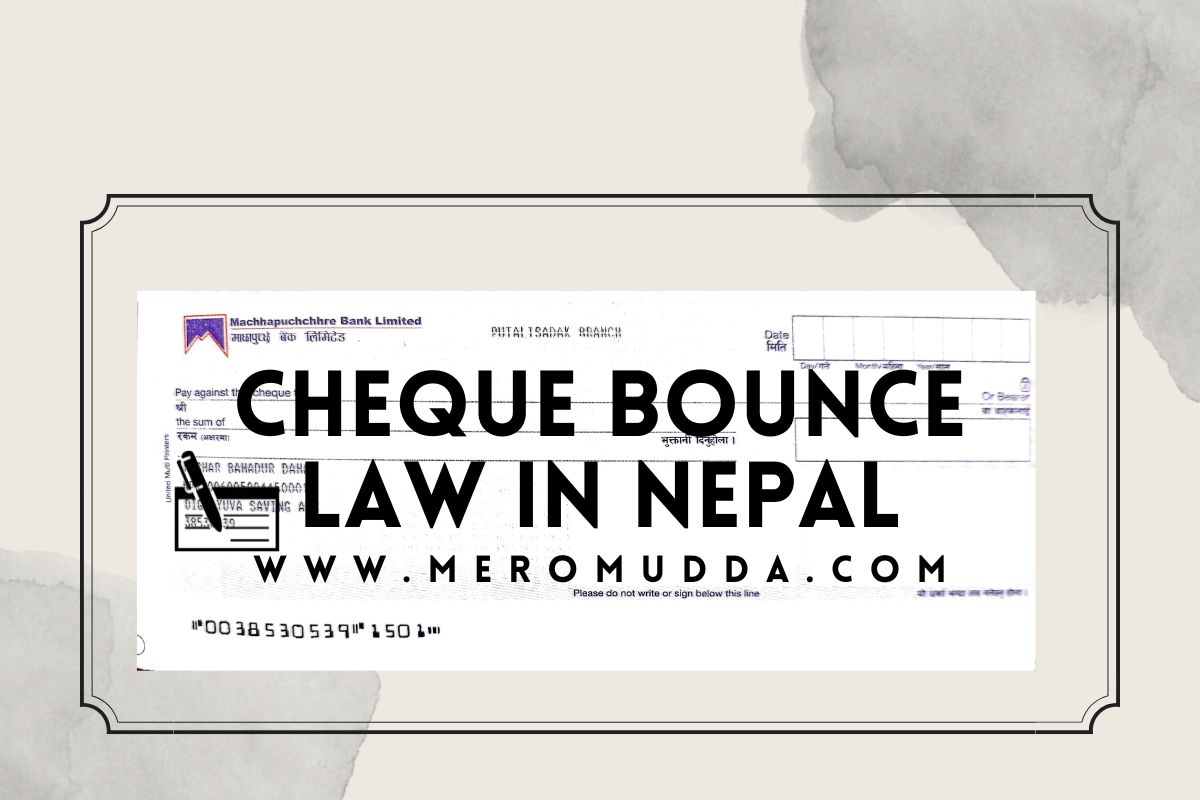 Cheque Bounce Law in Nepal