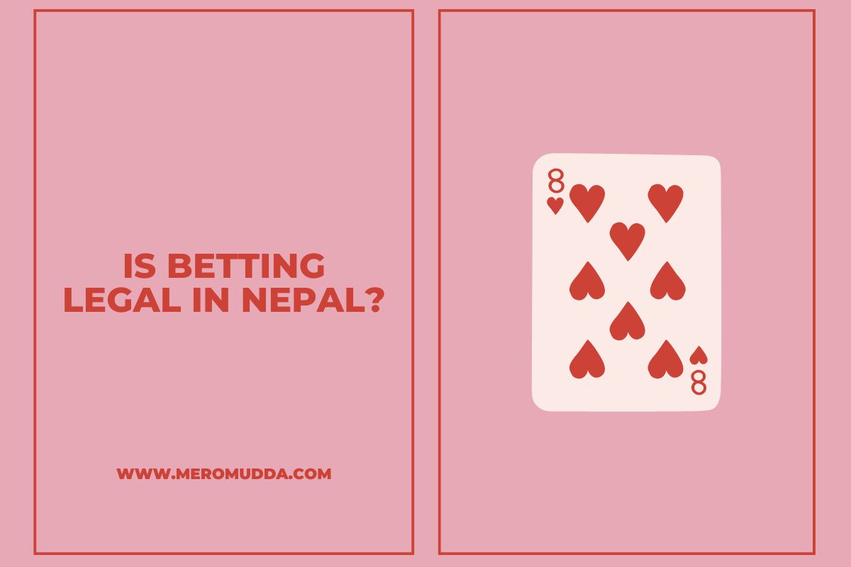 Is Betting Law in Nepal?