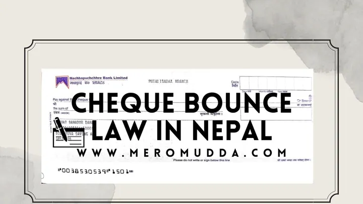 Cheque Bounce Law in Nepal
